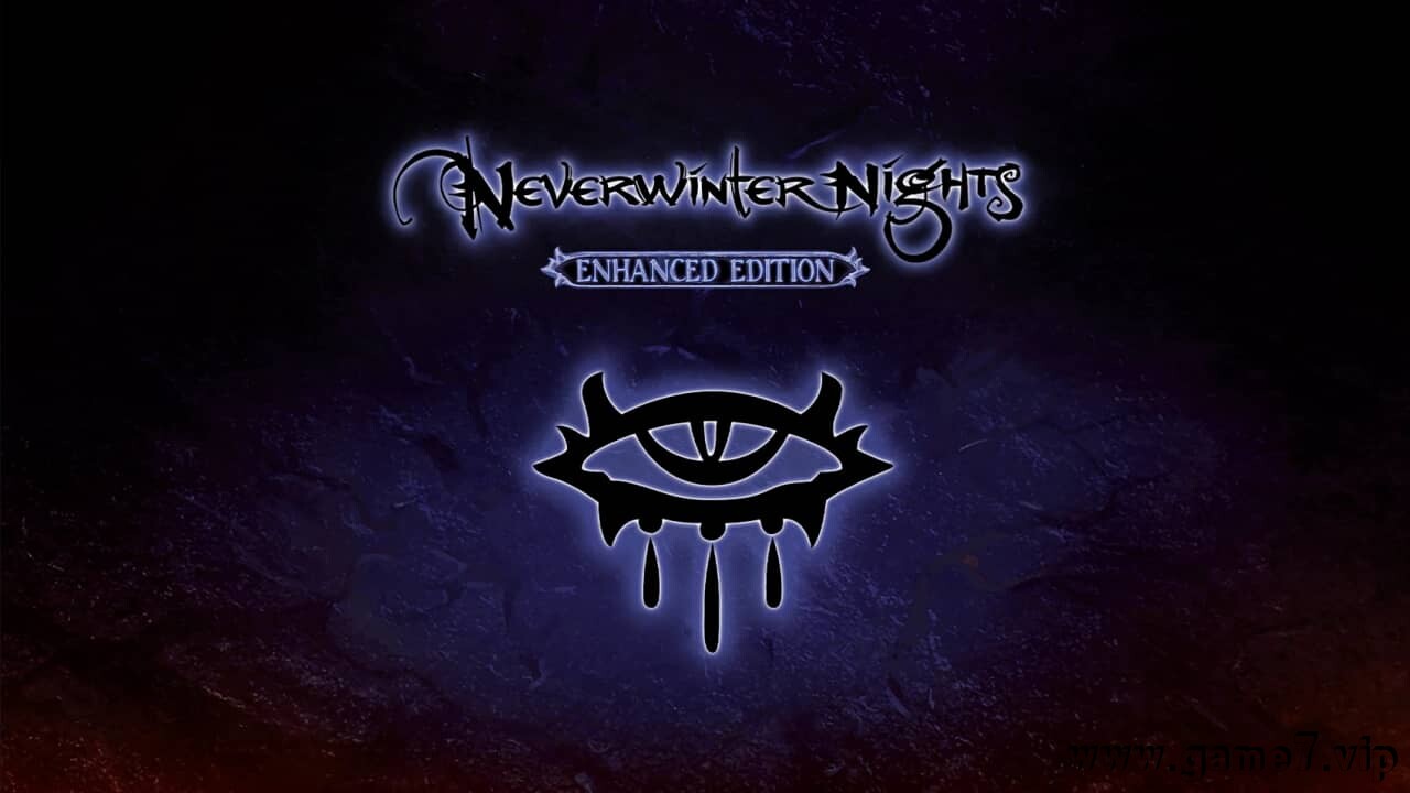 无冬之夜：增强版丨Neverwinter Nights：Enhanced Edition