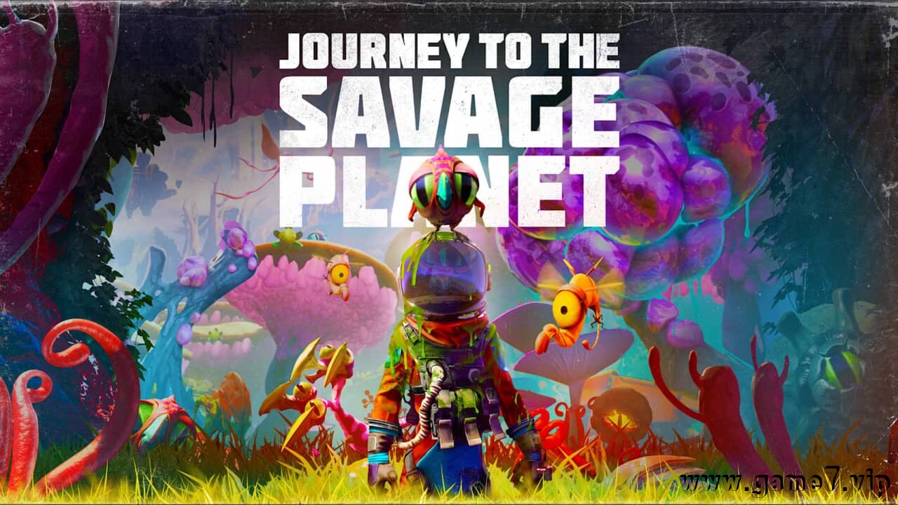狂野星球之旅丨Journey to the Savage Planet