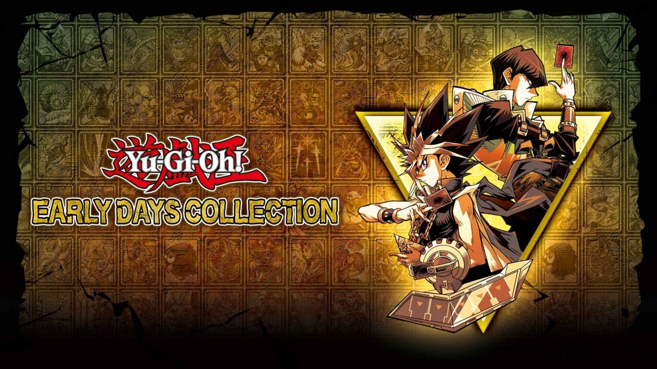 游戏王 初期收藏辑丨Yu-Gi-Oh! EARLY DAYS COLLECTION