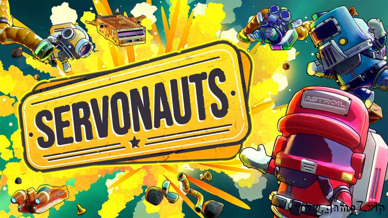 胡闹加油丨Servonauts