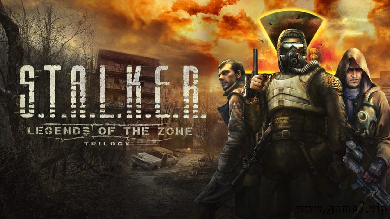 潜行者：区域传奇三部曲丨S.T.A.L.K.E.R.: Legends of the Zone Trilogy