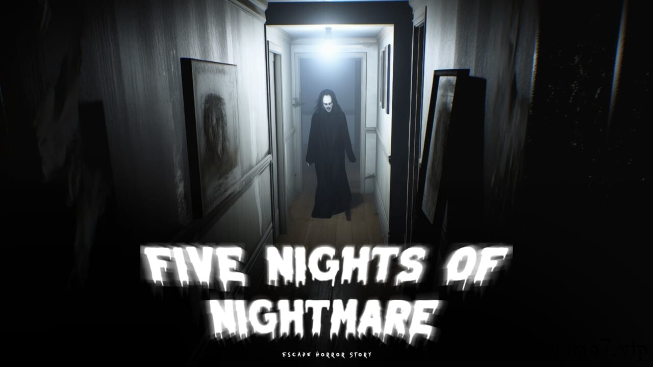 噩梦五夜：逃脱恐怖故事丨Five Nights of Nightmare: Escape Horror Story