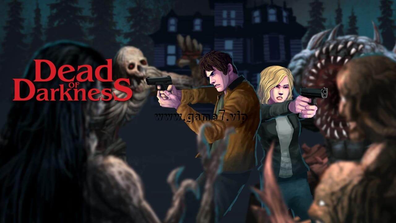 至暗死境丨Dead of Darkness