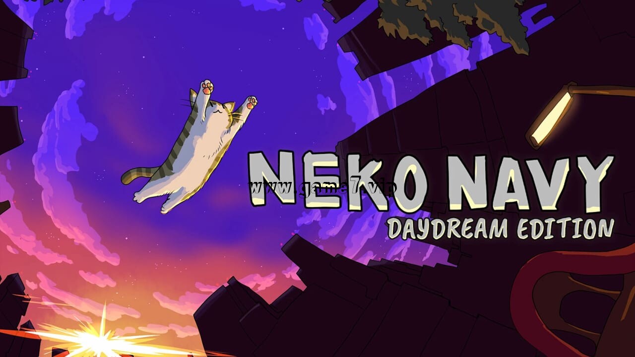 猫猫海兵团：白日梦版丨Neko Navy: Daydream Edition