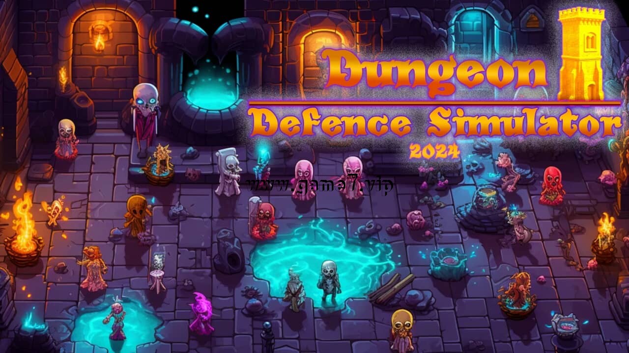 地牢防御模拟器2024丨Dungeon Defence Simulator 2024