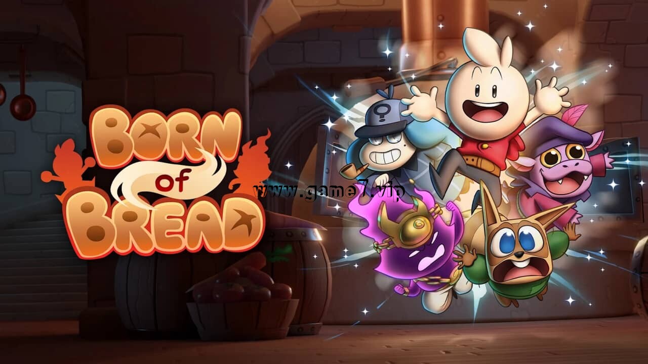 面包之子丨Born Of Bread