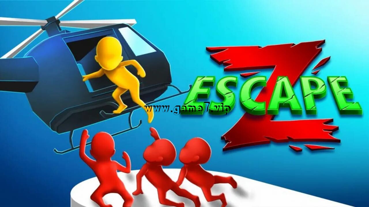 Z逃生丨Z Escape