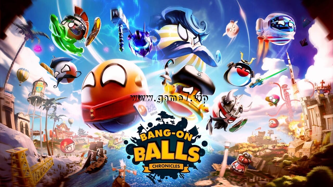 爆炸球：编年史丨Bang-On Balls: Chronicles