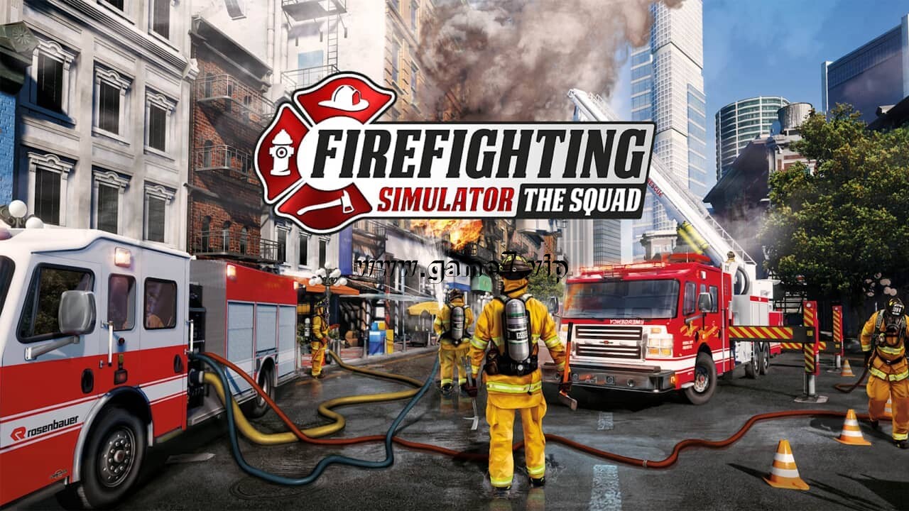 模拟消防英豪丨Firefighting Simulator – The Squad