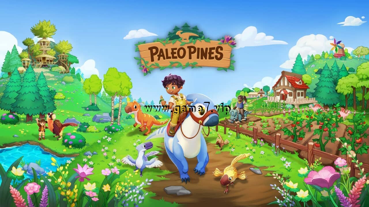 恐龙谷物语丨Paleo Pines