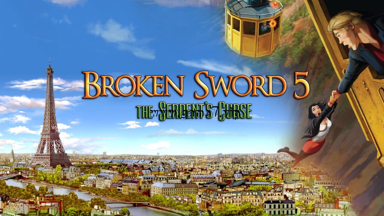 断剑5：毒蛇的诅咒丨Broken Sword 5 – the Serpent’s Curse