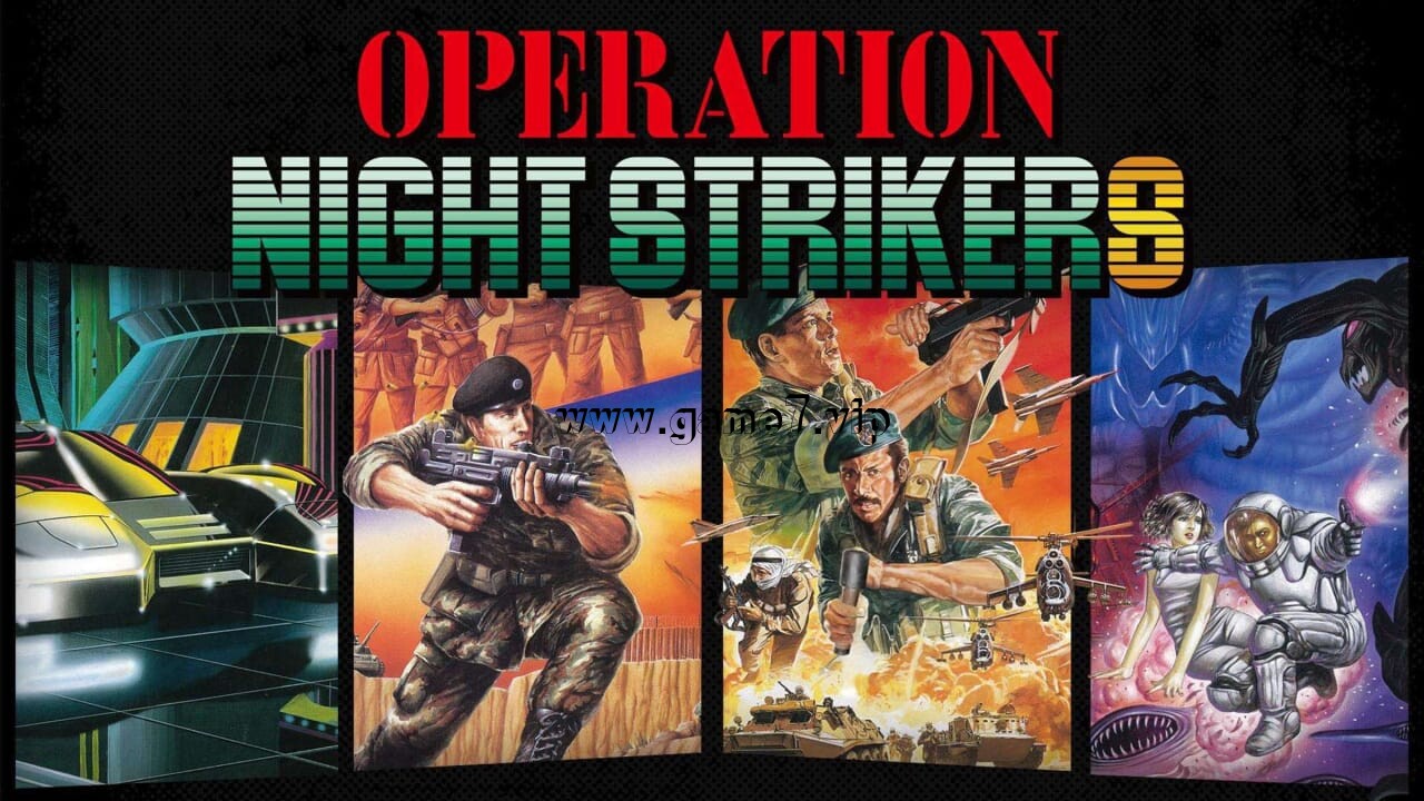 夜间突袭者 街机合辑丨Operation Night Strikers