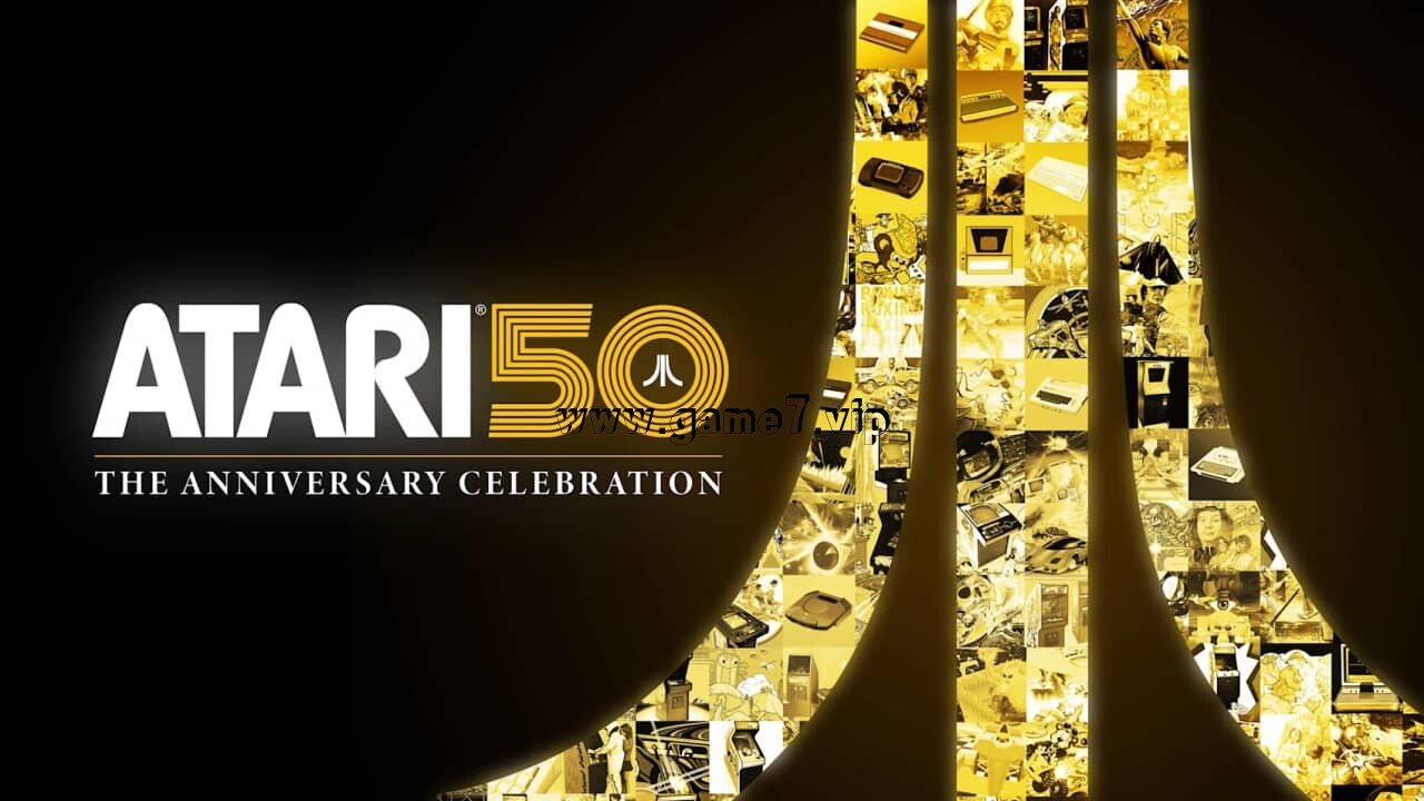 雅达利50周年庆典丨Atari 50: The Anniversary Celebration