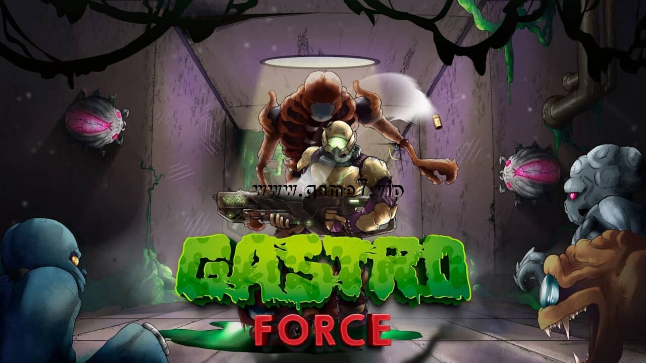 胃之武装丨Gastro Force