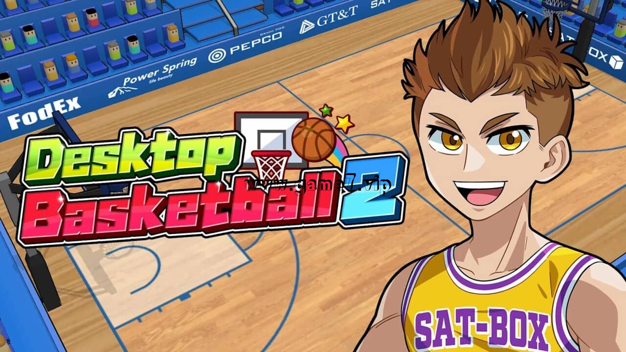 桌面篮球2丨Desktop Basketball 2