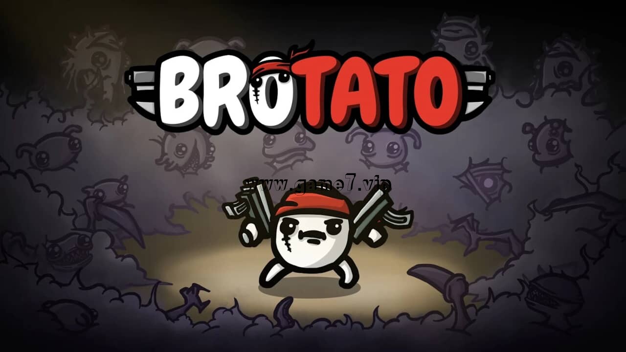 土豆兄弟丨Brotato