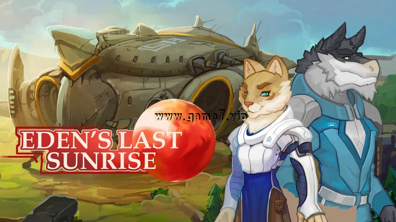 伊甸园最后的日出丨Eden’s Last Sunrise