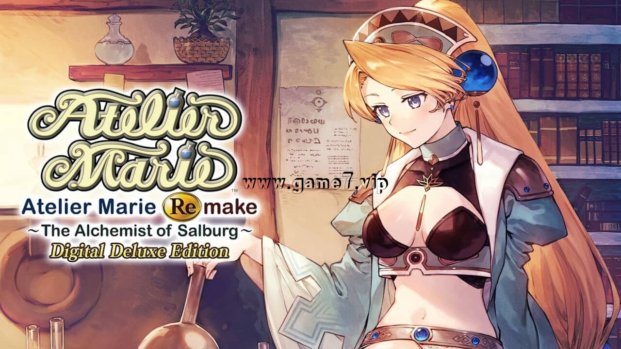 玛莉的炼金工房 Remake～萨尔布鲁克的炼金术士～丨Atelier Marie Remake: The Alchemist of Salburg Digital Deluxe Edition