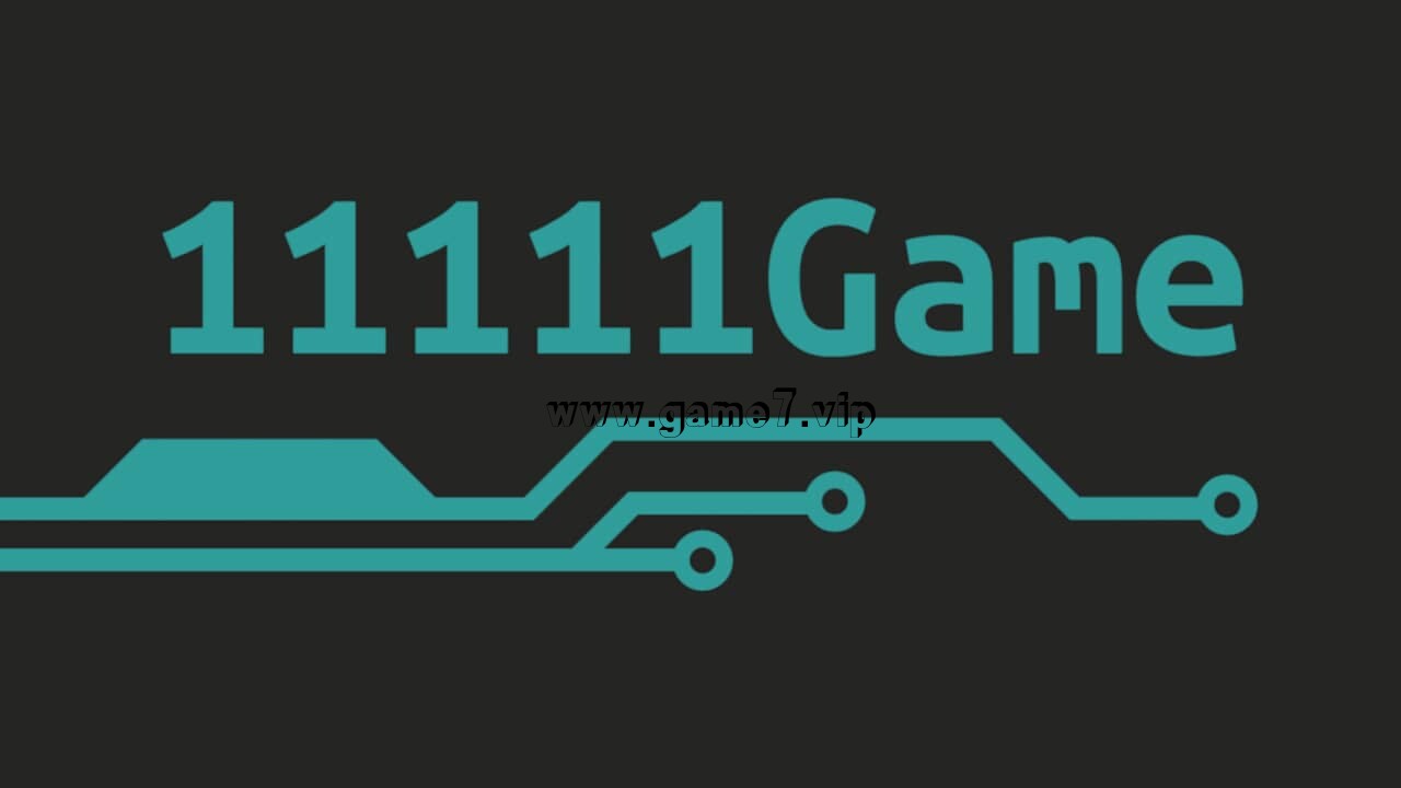 11111Game丨11111Game