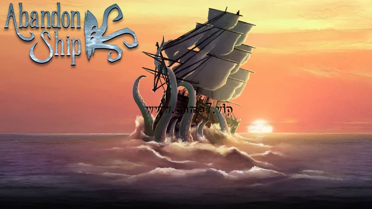 弃船丨Abandon Ship