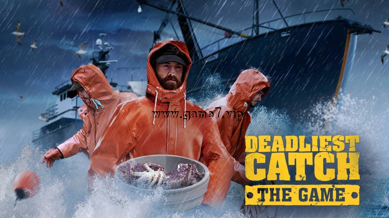 致命捕捞：游戏版丨Deadliest Catch: The Game