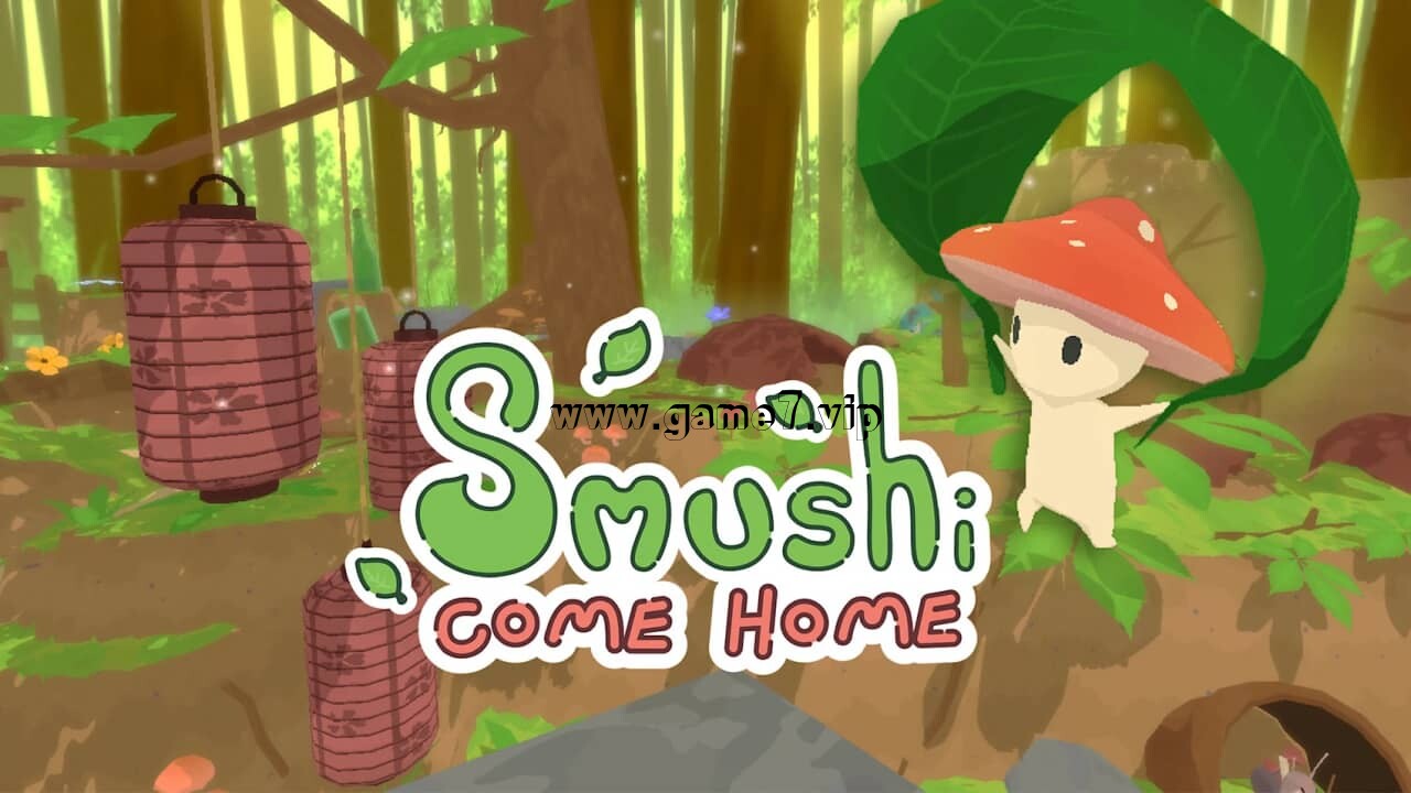 舒米回家丨Smushi Come Home