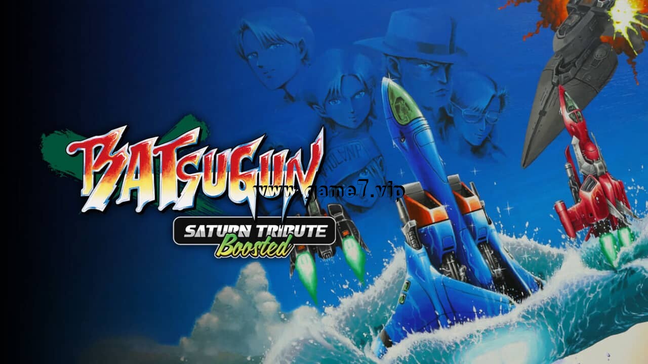 疯狂枪支 致敬升级版丨Batsugun: Saturn Tribute Boosted