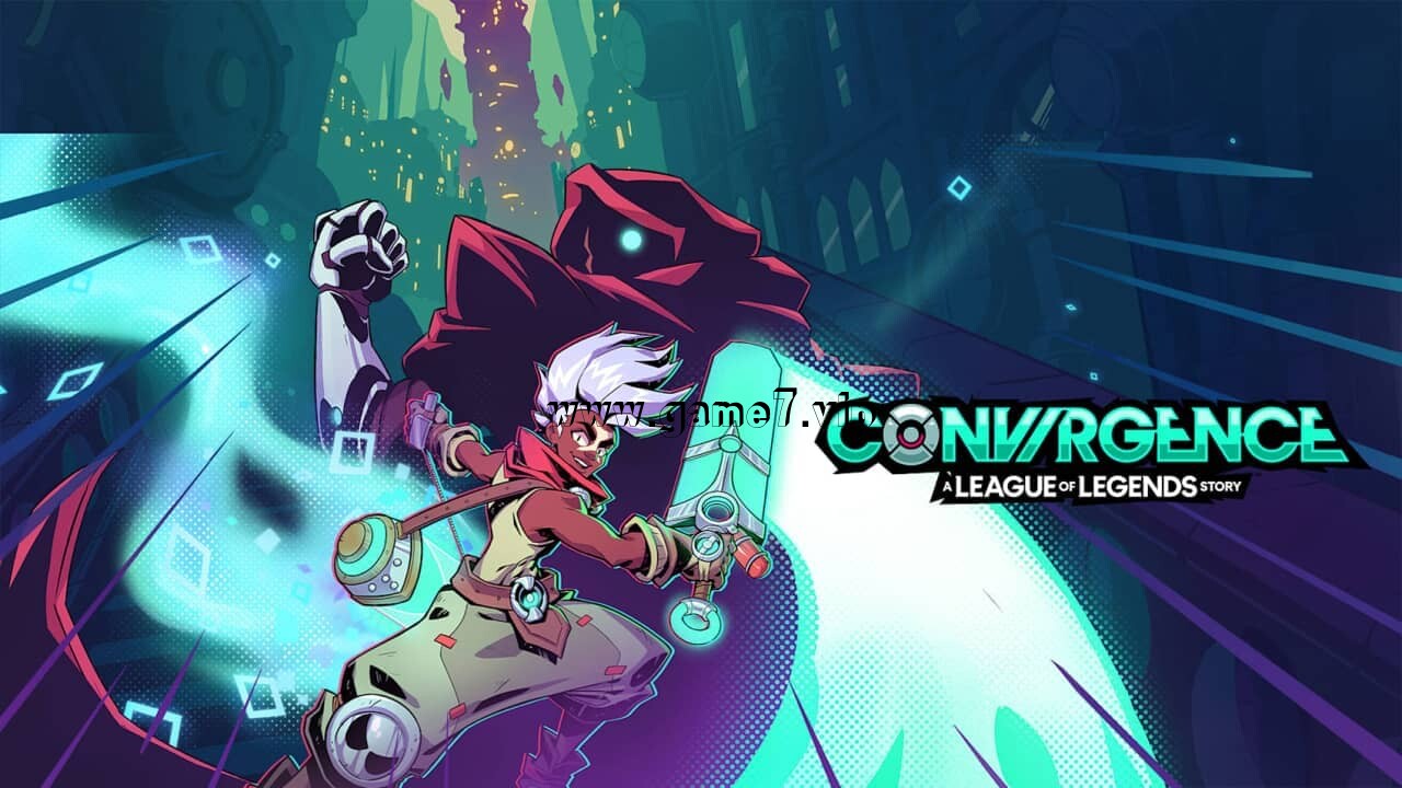 联盟外传 聚合之力丨Convergence: A League of Legends Story
