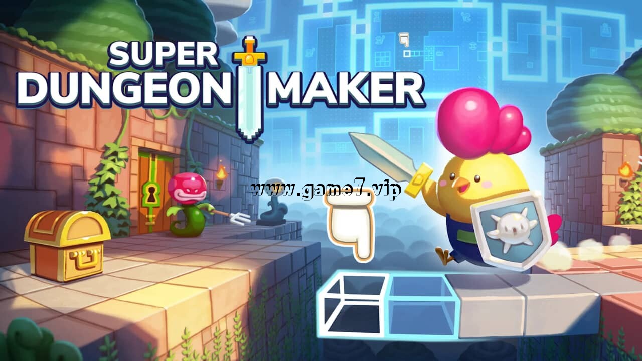 超级地牢制造者丨Super Dungeon Maker