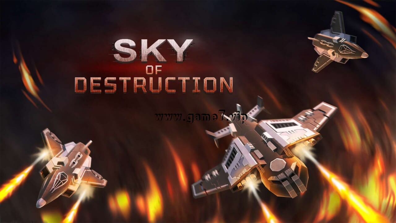 毁灭之空丨Sky of Destruction