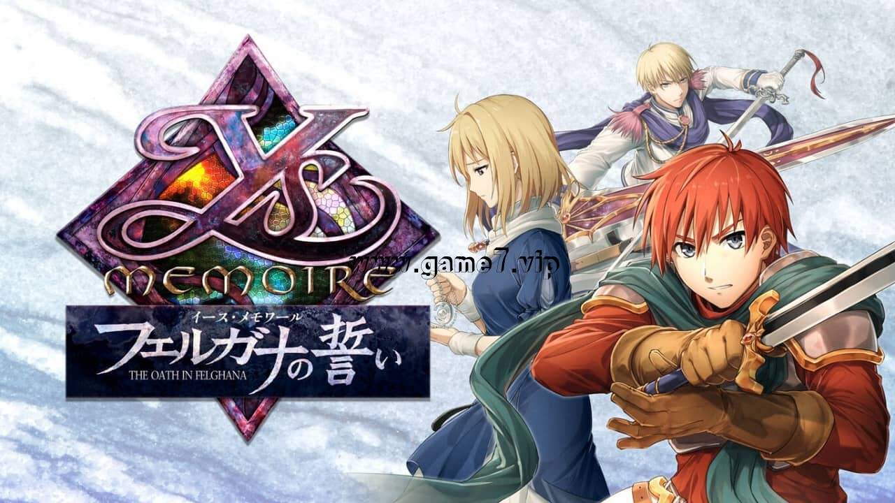 伊苏回忆录 -菲尔迦纳的誓约-丨イース・メモワール -フェルガナの誓い-