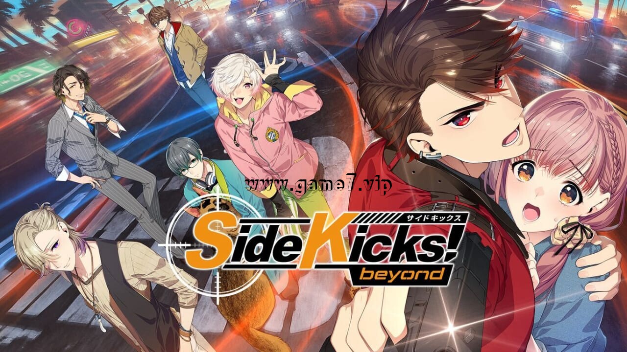 边缘伙伴！超越丨Side Kicks! beyond