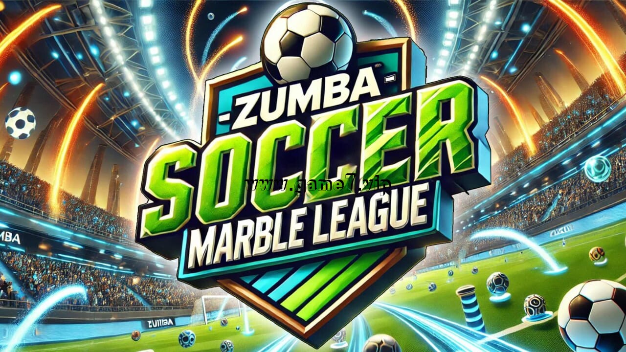 尊巴 足球弹珠联赛丨Zumba – Soccer Marble League
