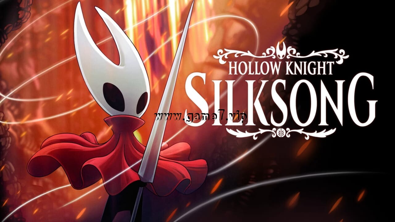 空洞骑士：丝之歌丨Hollow Knight: Silksong