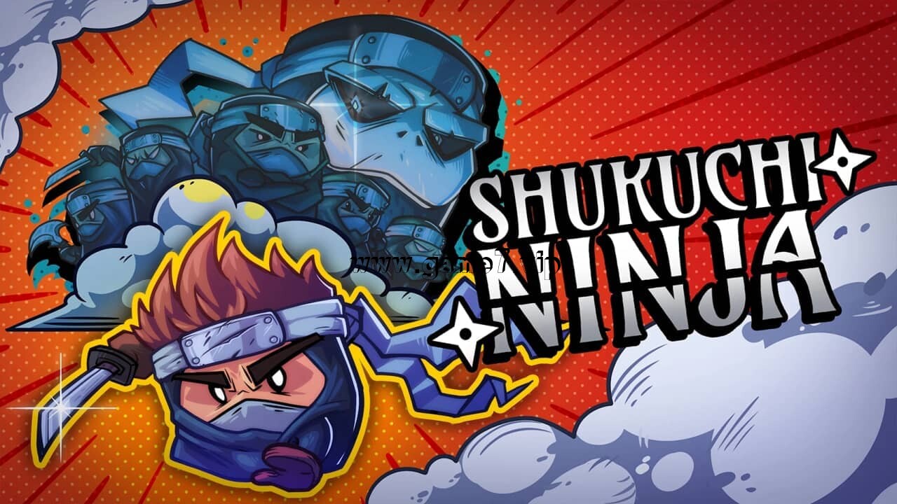 缩地忍者丨Shukuchi Ninja