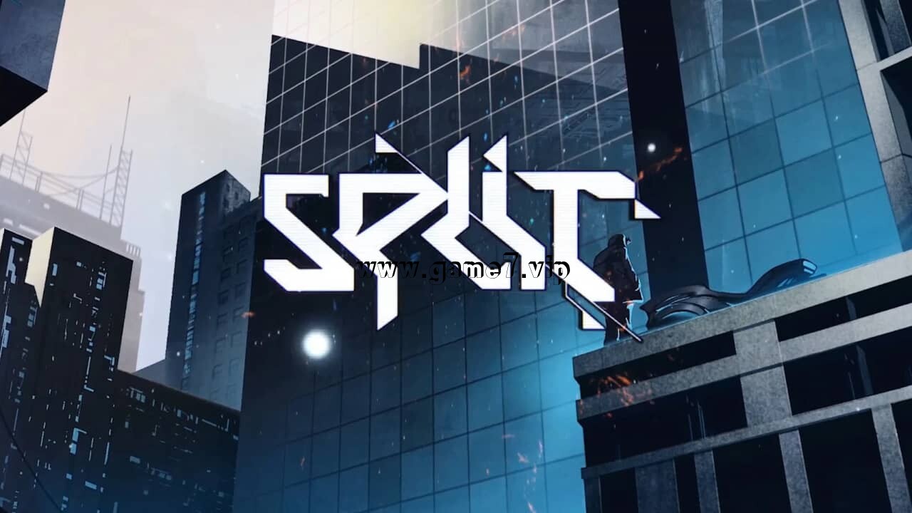 分裂丨Split