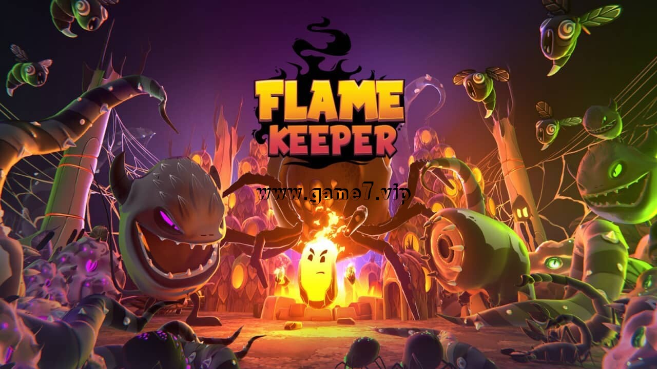 火焰守护者丨Flame Keeper