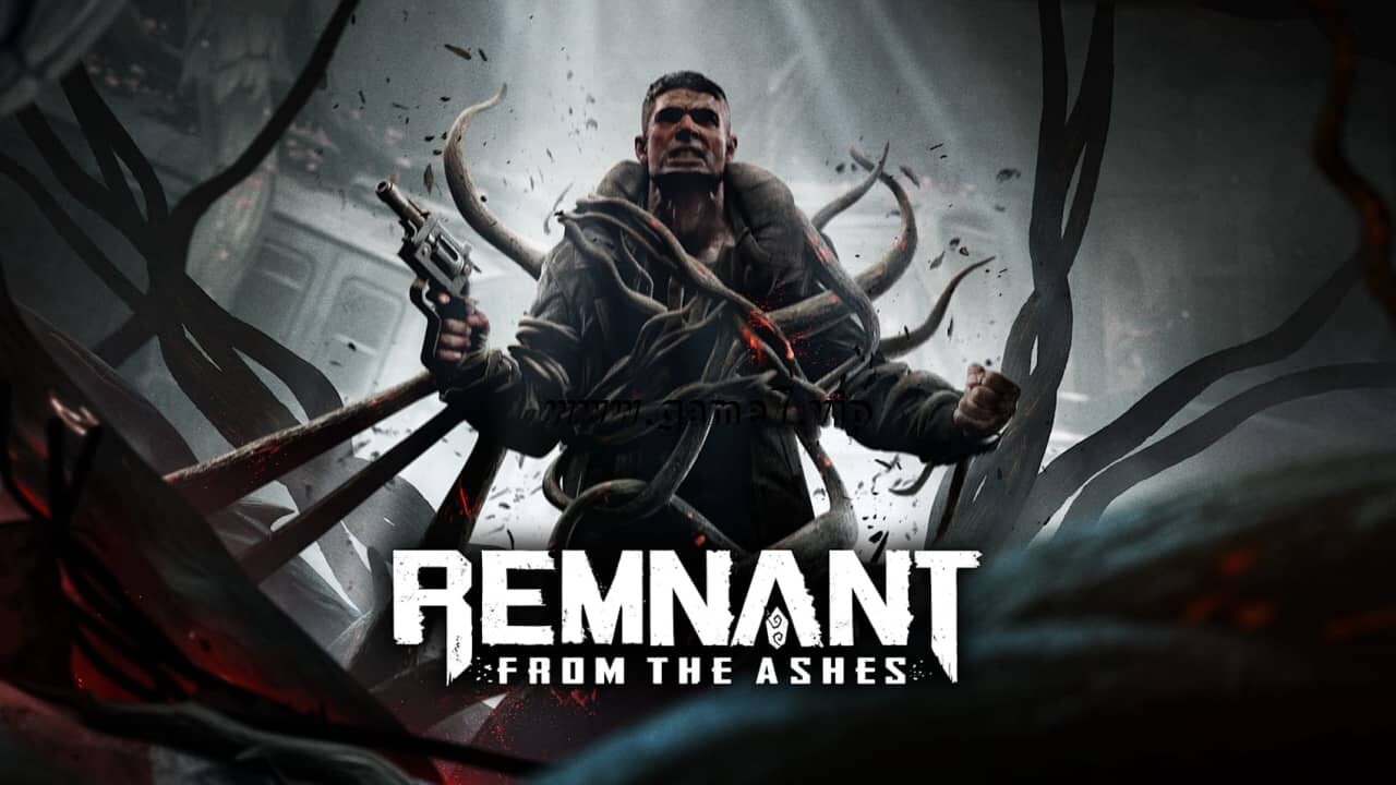 遗迹：灰烬重生丨Remnant: From the Ashes