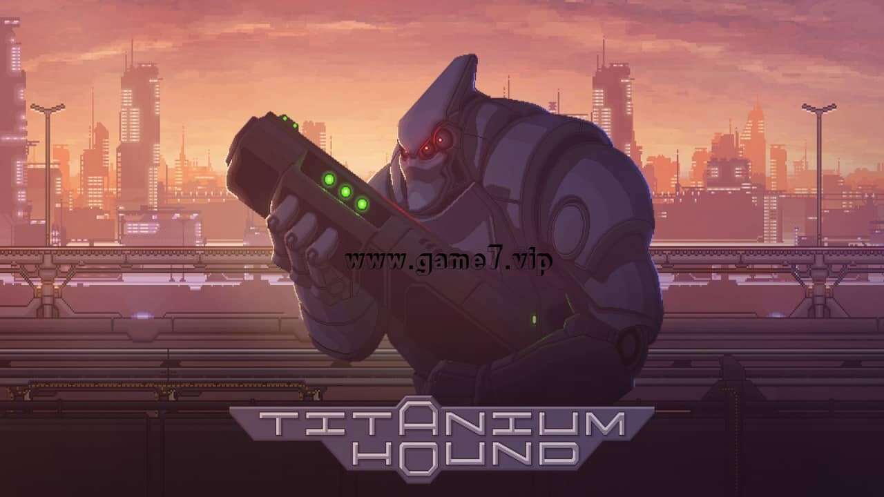 钛金猎犬丨Titanium Hound