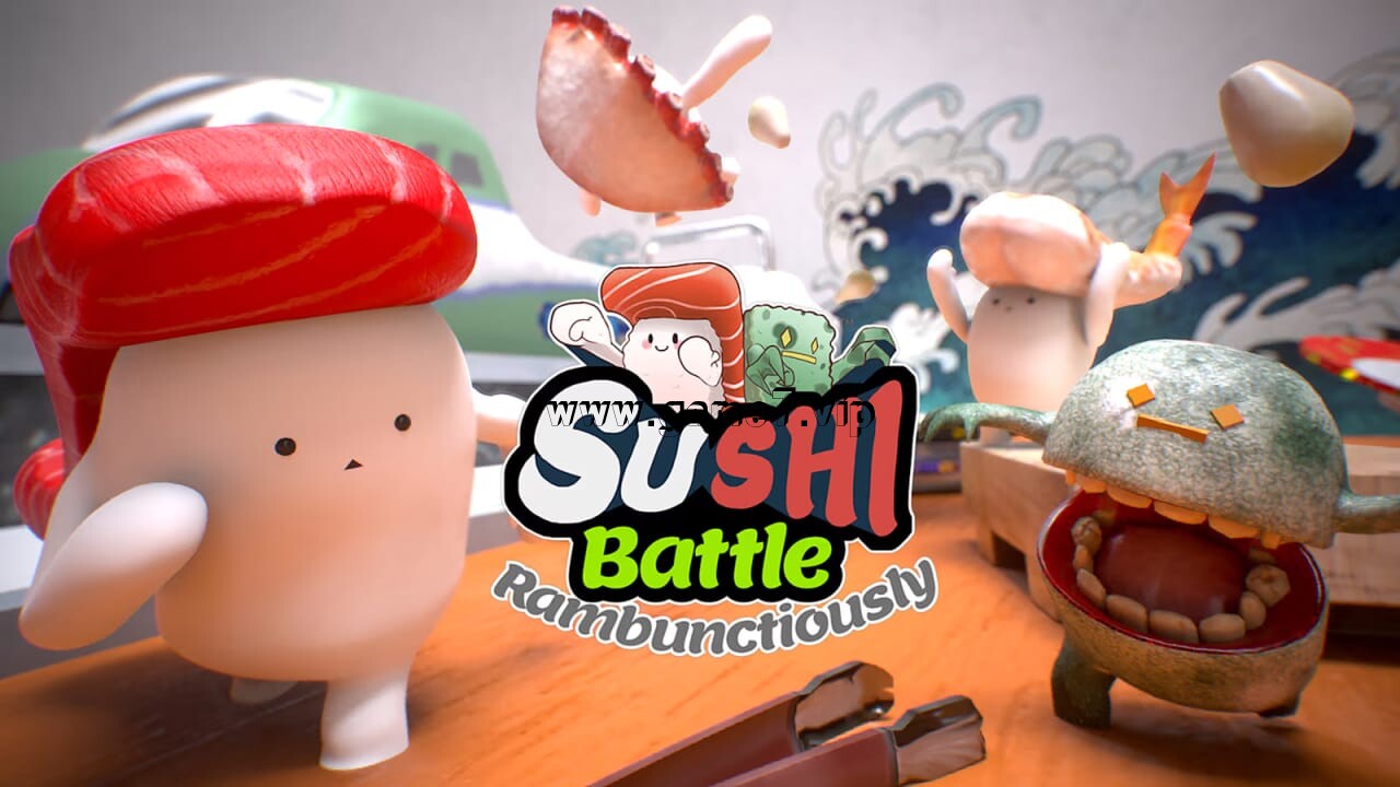 寿司大作战丨Sushi Battle Rambunctiously