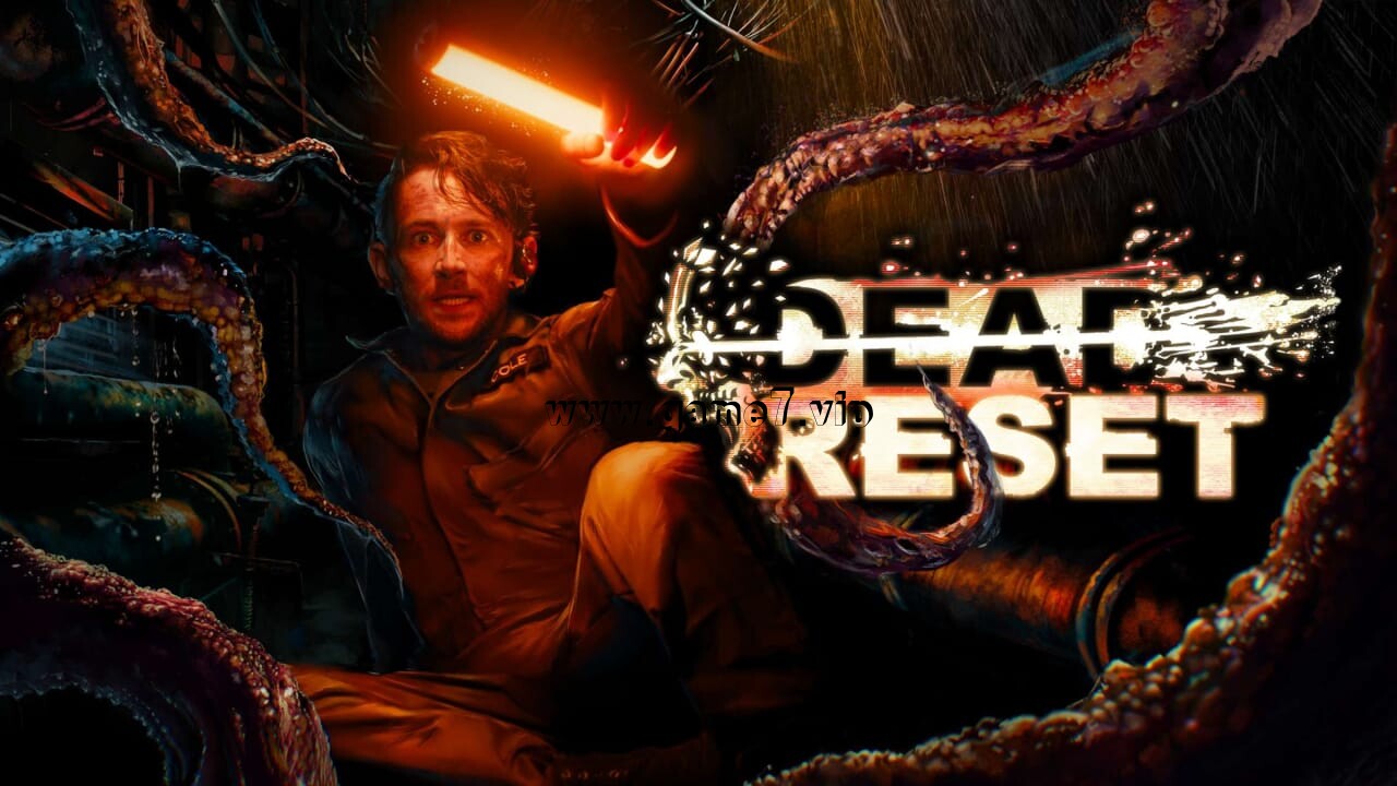 死亡重启丨Dead Reset