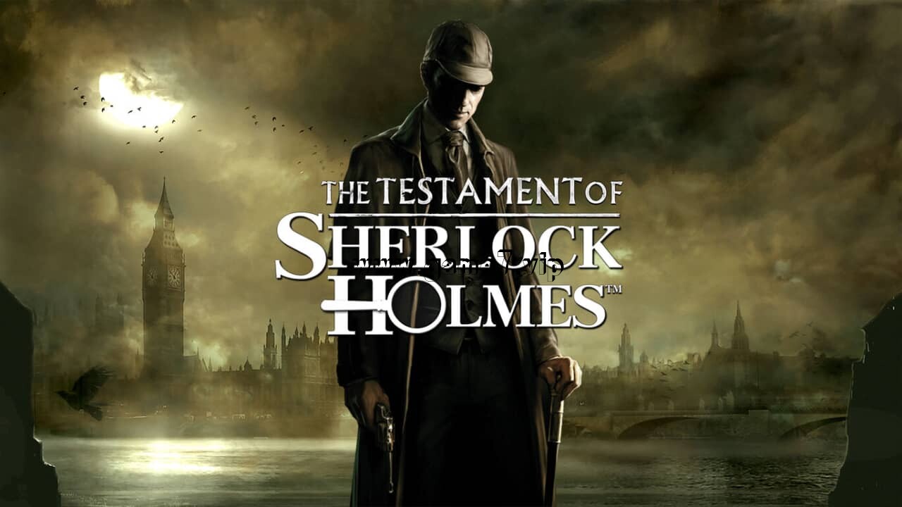 福尔摩斯的遗嘱丨The Testament of Sherlock Holmes