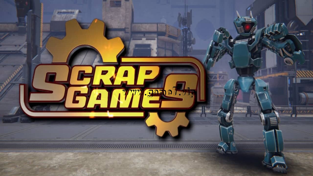 废料游戏丨Scrap Games