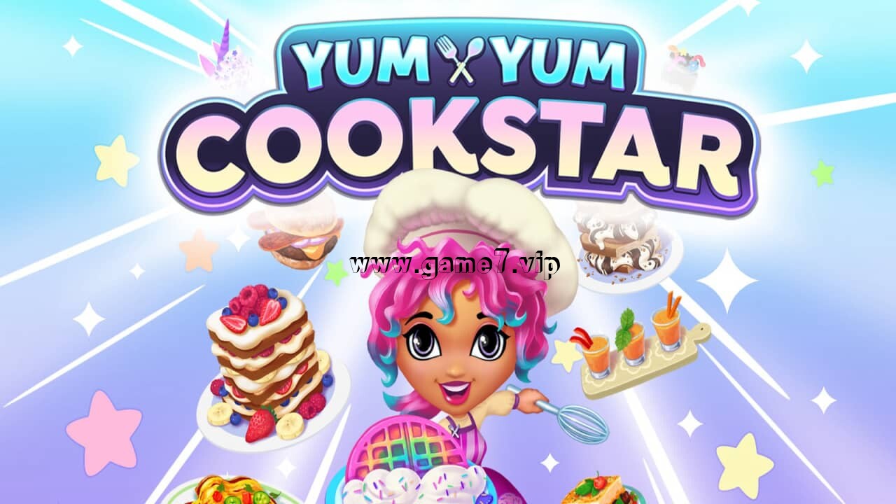 美味烹饪之星丨Yum Yum Cookstar