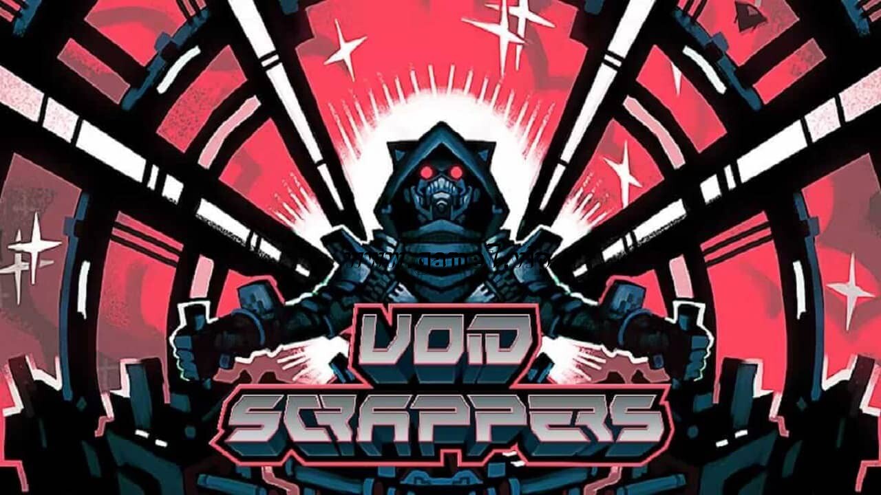 空间消除者丨Void Scrappers