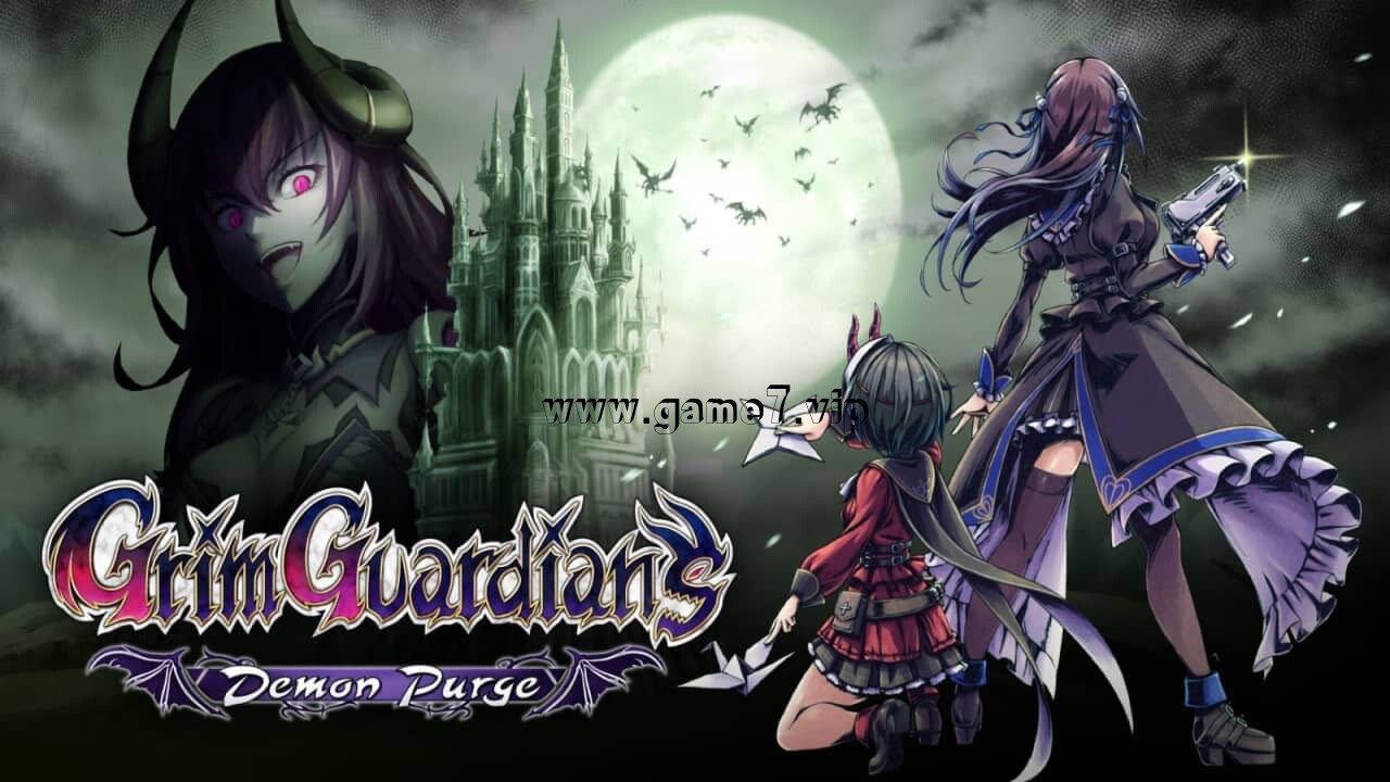 少女魔净丨Grim Guardians: Demon Purge
