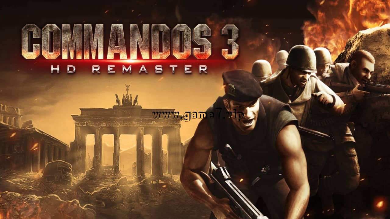 盟军敢死队3：高清复刻版丨Commandos 3: HD Remaster