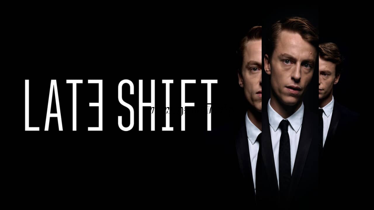 晚班丨Late Shift
