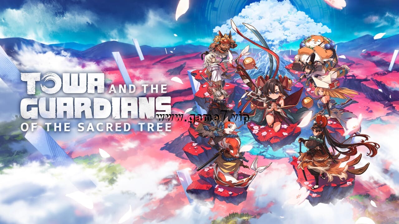 永久与神树的祈愿者丨Towa and the Guardians of the Sacred Tree