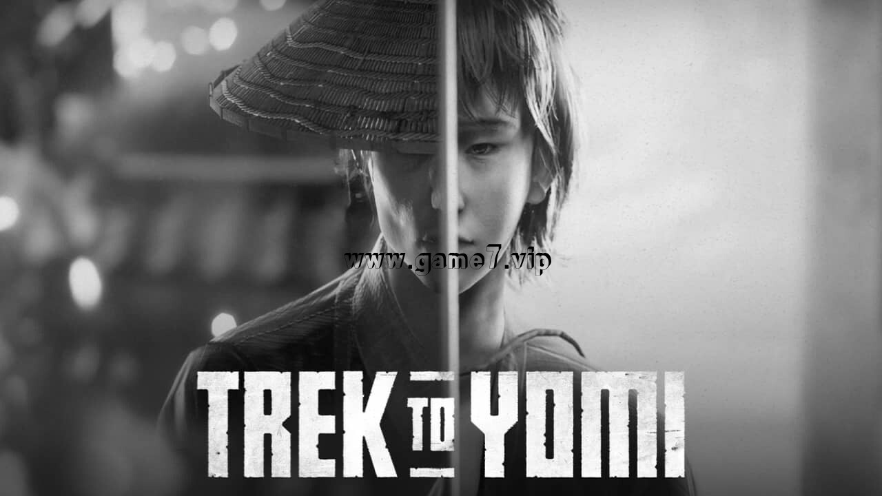 黄泉之路丨Trek to Yomi